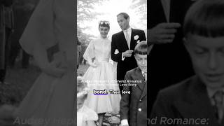 Audrey Hepburns Whirlwind Romance history romanempire facts wedding britishroyalfamily queen [upl. by Lamrert]