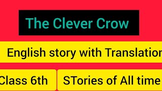 The Clever Crow  Stories Of All time  English Story With Translation In Urdu [upl. by Henigman]