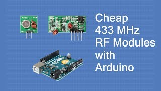 Using Inexpensive 433 MHz RF Modules with Arduino [upl. by Notlem]