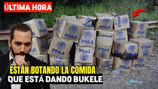 LA GENTE ESTÁ TIRANDO AHORITA A LA CALLE 😱 LAS CAJAS DE ALIMENTOS QUE MANDÓ BUKELE [upl. by Rori577]