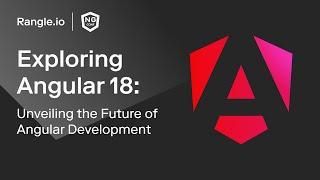 Whats New in Angular 18  RANGLE x NG CONF 2024 [upl. by Nnov64]