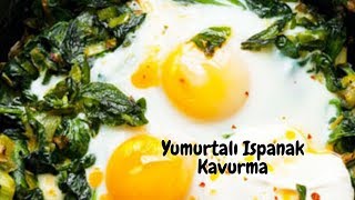 Yumurtalı Ispanak Kavurması [upl. by Auqenehs]