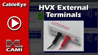 HVX External Terminals  Cable amp Harness Testing  Continuity amp HiPot  CableEye [upl. by Ulda]