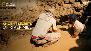 Ancient Secrets of River Nile  Lost Treasures of Egypt  Full Episode S1E1  हिन्दी  NatGeoIndia [upl. by Ellehcsor]