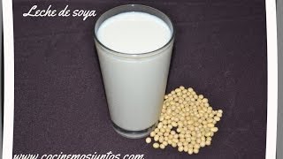 Como hacer leche de soya [upl. by Edras]