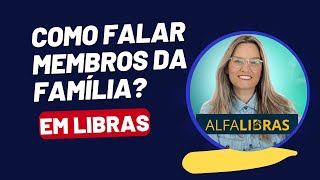 CURSO DE LIBRAS  FAMÍLIAPESSOAS [upl. by Yellah]