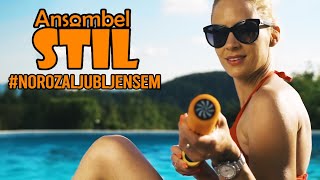 Ansambel Stil  NORO ZALJUBLJEN SEM Official Video norozaljubljensem [upl. by Lambart]