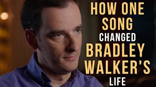 How one song changed Bradley Walker’s life… [upl. by Euqnom445]