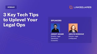 3 Tech Tips to Uplevel Your Legal Ops [upl. by Aristotle]