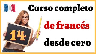 APRENDER FRANCÉS DESDE CERO FÁCIL Y RÁPIDO  Curso completo de francés para PRINCIPIANTES  Curso 14 [upl. by Occer]