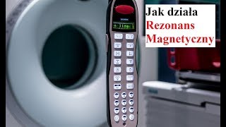 Jak działa REZONANS MAGNETYCZNY [upl. by Hairas]