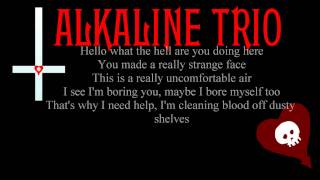 Alkaline Trio  Mr Chainsaw Lyrics [upl. by Sokem]