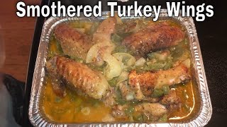 Smothered Turkey Wings  Soul Food Cooking [upl. by Siblee]