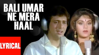 Bali Umar Ne Mera Haal Lyrical Video  Awaargi  Lata Mangeshkar  Mohd Aziz  Govinda Meenakshi [upl. by Teillo777]