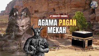 PRAISLAM 3  Agama Pagan di Mekah Petra [upl. by Okuy391]