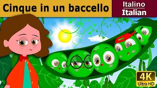 Cinque in un baccello  Five Peas in a Pod in Italian  Favole Per Bambini  Fiabe Italiane [upl. by Almeta]