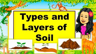 TYPES and LAYERS OF SOIL  Science Lesson For Kids  BOHOLANA Adviser [upl. by Lucio]