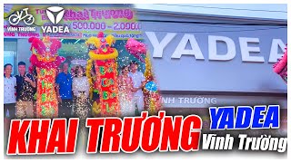 KHAI TRƯƠNG HỒNG PHÁT CỬA HÀNG XE ĐIỆN YADEA VĨNH TRƯỜNG  Tại Thành Phố Gò Công Tiền Giang [upl. by Malia609]