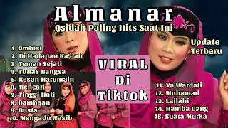 ALMANAR Qasidah Paling Hits Saaat Ini Viral Di Tiktok Update Terbaru [upl. by Mckee209]