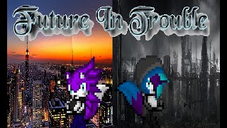 Future In Trouble Part 1 Episode 21 [upl. by Dean427]