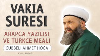 Vakia suresi anlamı dinle Cübbeli Ahmet Hoca Vakia suresi arapça yazılışı okunuşu ve meali [upl. by Ruttger]