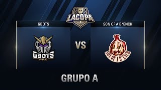 GBOTS VS SON OF A BENCH  GRUPO A  CopaCSGOGrupos [upl. by Nicolina]