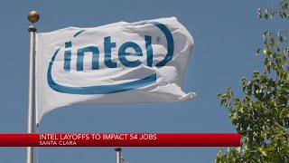 Intel layoffs impacting dozens of Bay Area jobs [upl. by Hickey346]