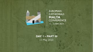 EUROPEAN CATHEDRALS CONFERENCE 2023  Day I  Part III [upl. by Katzman]