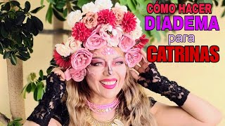 🌸CÓMO HACER DIADEMA PARA CATRINAS DIY corona de flores fácil [upl. by Eirek]