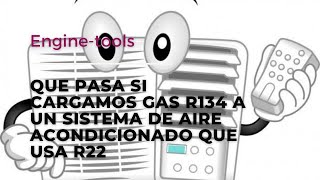 QUE pasa si cargamos gas r134 a UN aire acondicionado que usa gas r22 FUNCIONARA averiguemoslo [upl. by Misak]