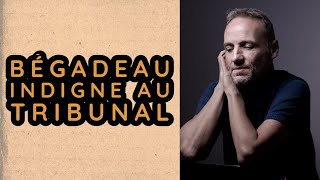 BÉGAUDEAU JUGÉ POUR DIFFAMATION SEXISTE IL SENFONCE [upl. by Eramat]