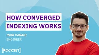 How Converged Indexing Works [upl. by Arriet]