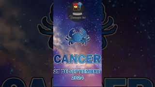 Horoscopo de Hoy Cancer de 27 de Septiembre 2024 cancer Horoscopo Hoy Short shorts [upl. by Trevor]