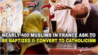 Nearly 400 Muslims in France ask to be baptized and convert to Catholicism in Olympic year‼️ [upl. by Roye]