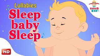 Sleep Baby Sleep  Lullaby for Baby  Kids Nursery Rhymes  Baby Sleeping Song [upl. by Veleda714]