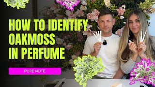 HOW TO IDENTIFY OAKMOSS IN PERFUMES [upl. by Arianie808]