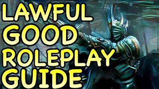 DampD5E LAWFUL GOOD ROLEPLAY GUIDE [upl. by Hairehcaz481]