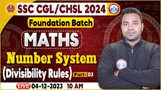 SSC CGL amp CHSL 2024 CHSL Maths Class Number System SSC Foundation Batch Maths By Neeraj Sir [upl. by Ttenyl]