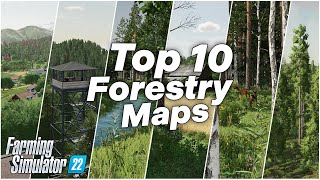 TOP 10 Forestry Maps  Farming Simulator 22 [upl. by Furey]