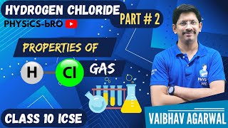 CLASS 10  ICSE  HYDROGEN CHORIDE HCl  2  CHAPTER  8  PROPERTIES OF HCl  STUDY OF COMPOUNDS [upl. by Noived]