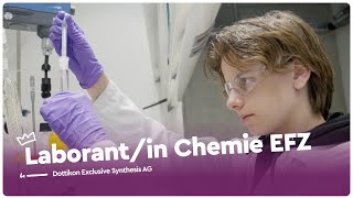 Der Alltag als Laborantin Chemie EFZ  Dottikon Exclusive Synthesis AG  Lehrstellenvideo  Yousty [upl. by Aenat]