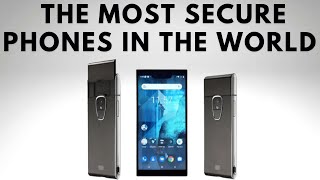 The Most Secure Phones in the World in 2024 [upl. by O'Neill]