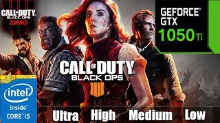 Black Ops 4 Zombies  GTX 1050TI 4GB  Low  Medium  High  Ultra [upl. by Nelson740]