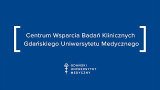 Centrum Wsparcia Badań Klinicznych GUMed [upl. by Anina]