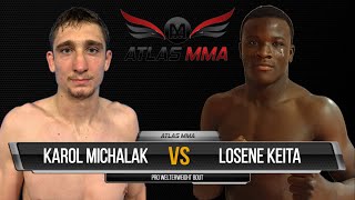 ATLAS MMA 6 Fight 16  Karol Michalak vs Keita Losene [upl. by Fernando]