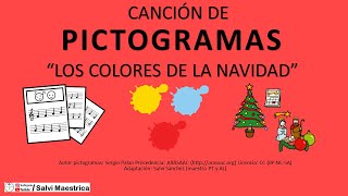 Los COLORES de NAVIDAD 🎅🤶🎄 Canción adaptada con pictogramas de arasaac [upl. by Eadahc116]