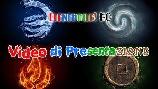 Elementale 0  Video di presentazione [upl. by Loats]