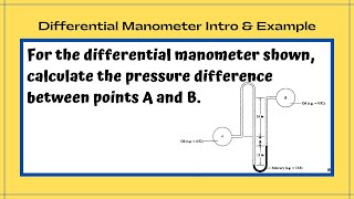 Differential Manometer Intro and Sample Problem  Fluid Mechanics Lesson 8 [upl. by Demp]