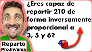 ✅ PROBLEMA de REPARTO de magnitudes INVERSAMENTE PROPORCIONALES R7 [upl. by Miahc594]