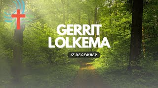 Zondag 17 December Gerrit Lolkema [upl. by Annmaria]